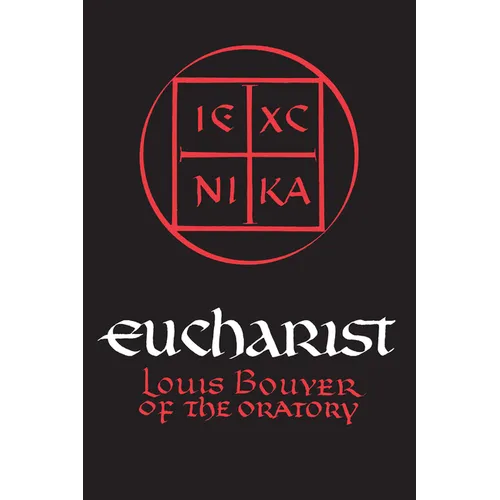 Eucharist: Theology and Spirituality of the Eucharistic Prayer - Paperback