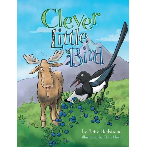 Clever Little Bird - Hardcover