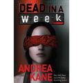Dead in a Week: A Forensic Instincts / Zermatt Group Thriller