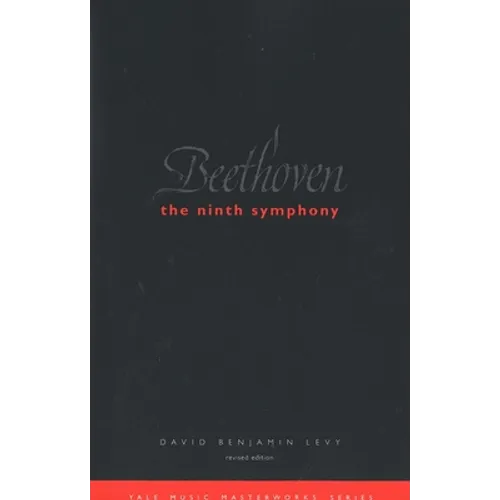 Beethoven: The Ninth Symphony: Revised Edition - Paperback