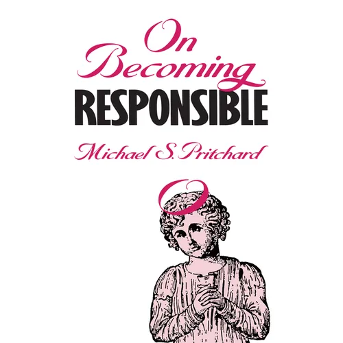 On Becoming Responsible
