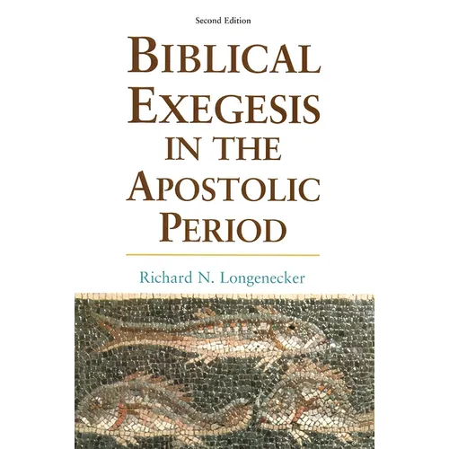 Biblical Exegesis in the Apostolic Period - Paperback