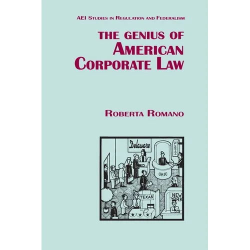 The Genius of American Corporate Law - Paperback