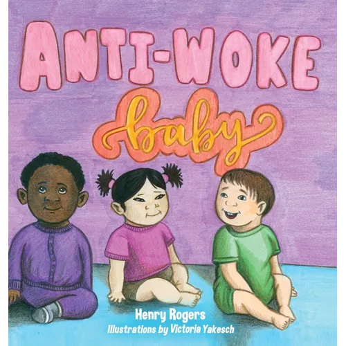 Anti-Woke Baby - Hardcover