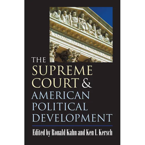 The Supreme Court and American Political Development - Paperback