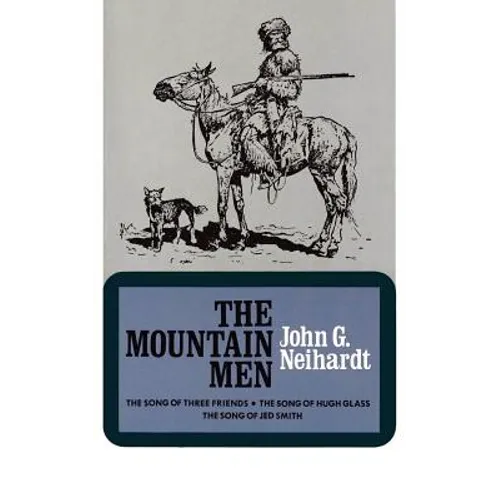 The Mountain Men (Volume 1 of a Cycle of the West) - Paperback