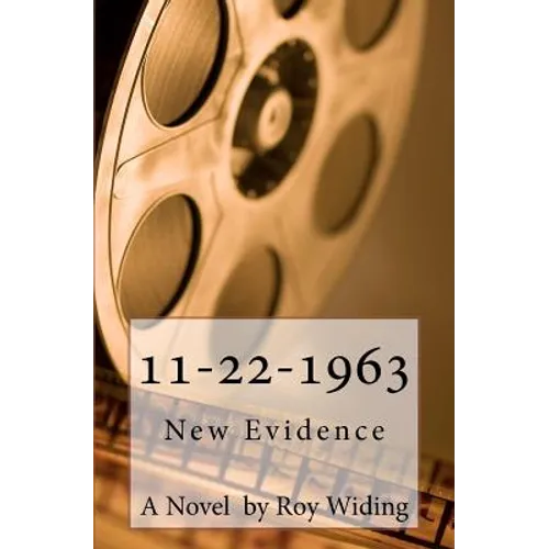 11-22-1963: New Evidence
