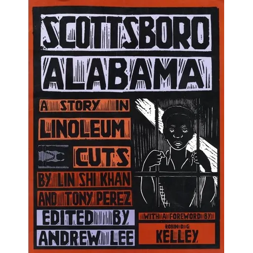 Scottsboro, Alabama: A Story in Linoleum Cuts - Paperback