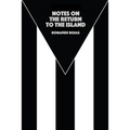 Notes on the Return to the Island