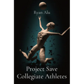 Project Save Collegiate Athletes