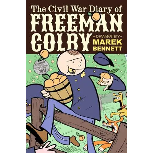 The Civil War Diary of Freeman Colby (Hardcover): 1862: A New Hampshire Teacher Goes to War - Hardcover