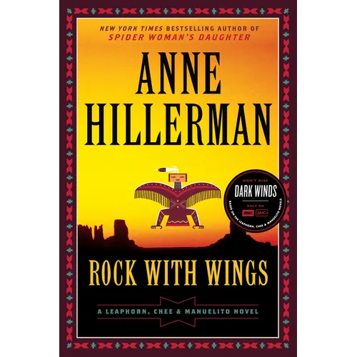 Rock with Wings: A Leaphorn, Chee & Manuelito Novel