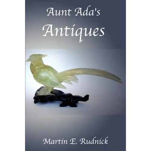 Aunt Ada's Antiques - Paperback