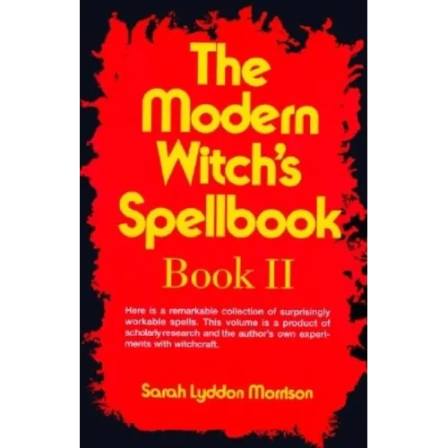 The Modern Witch's Spellbook: Book ll - Paperback
