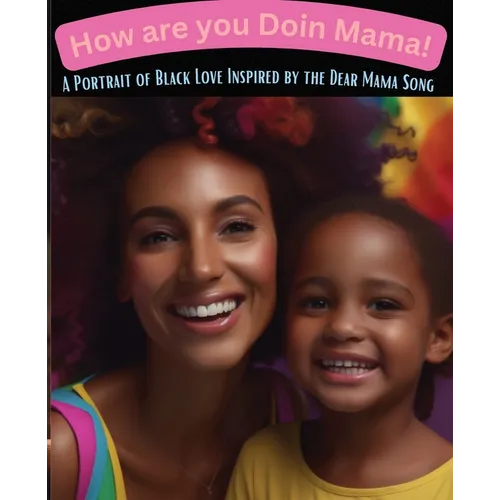 How Are You Doin Mama! - Paperback