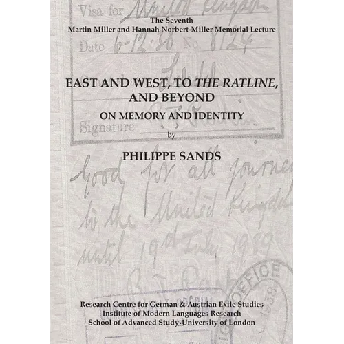 East and West, to The Ratline, and Beyond: On Memory and Identity