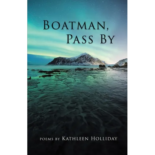 Boatman, Pass By - Paperback