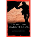 Roots of War and Terror