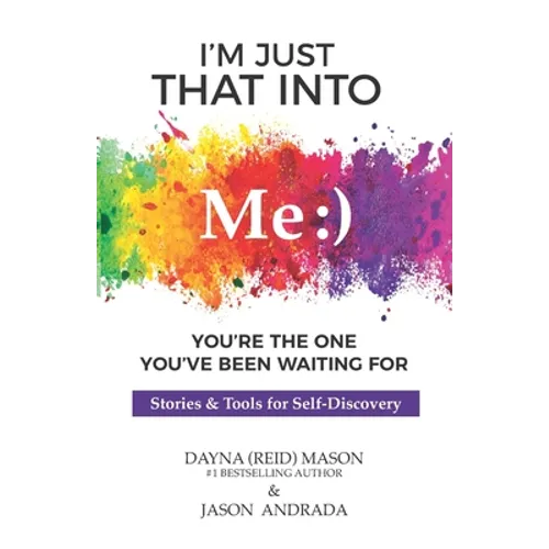 I'm Just That Into Me: You're The One You've Been Waiting For - Paperback