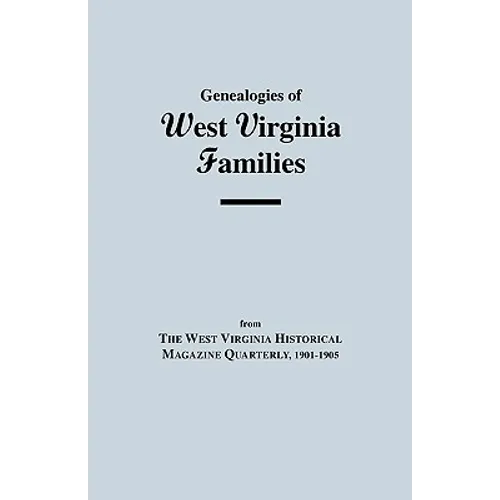 Genealogies of West Virginia Families - Paperback