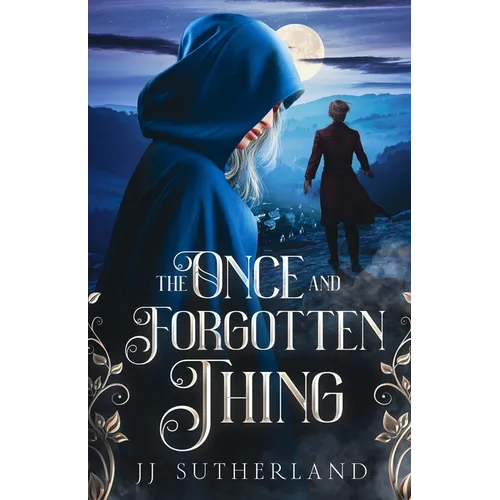 The Once and Forgotten Thing: An Arthurian Fantasy Adventure - Paperback