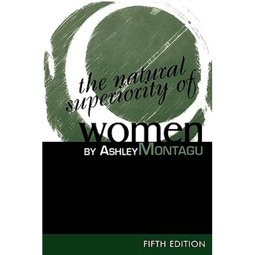 The Natural Superiority of Women - Paperback