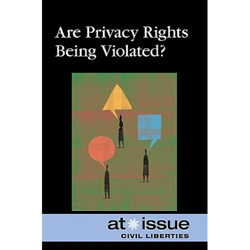 Are Privacy Rights Being Violated? - Paperback