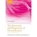 The Semantics and Pragmatics of Honorification: Register and Social Meaning