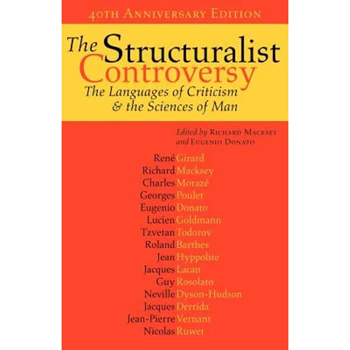 The Structuralist Controversy: The Languages of Criticism and the Sciences of Man - Paperback