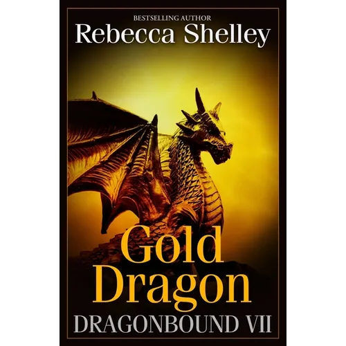 Dragonbound VII: Gold Dragon - Paperback