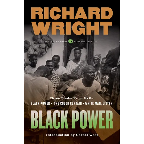 Black Power: Three Books from Exile: Black Power; The Color Curtain; And White Man, Listen! - Paperback