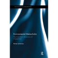 Environmental Melancholia: Psychoanalytic dimensions of engagement