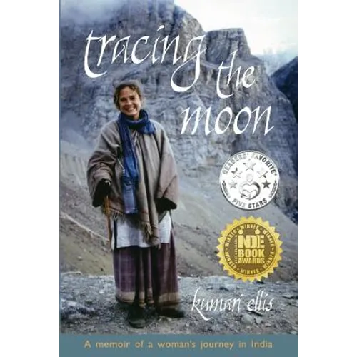Tracing the Moon: A memoir of a woman's journey in India - Paperback