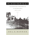 Mixed Harvest: The Second Great Transformation in the Rural North, 1870-1930