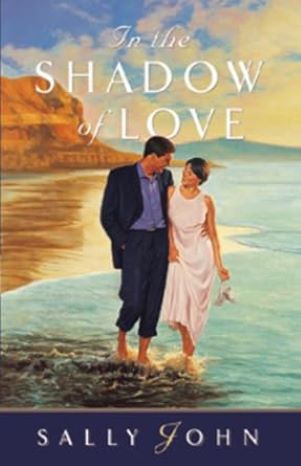 In the Shadow of Love: A Novel by Sally D. John -Paperback