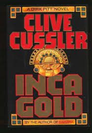 Inca Gold  (Dirk PITT Adventure) by Clive Cussler-Hardcover