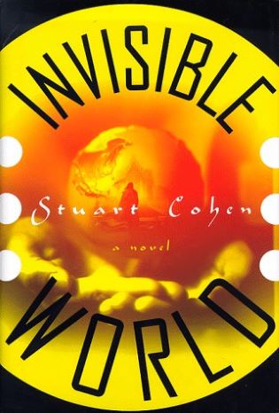 Invisible World by Stuart Cohen-Hardcover – 1st Ed.,1998. Signed Copy