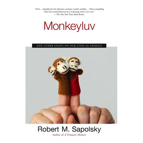 Monkeyluv: And Other Essays on Our Lives as Animals - Paperback