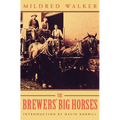 The Brewers' Big Horses