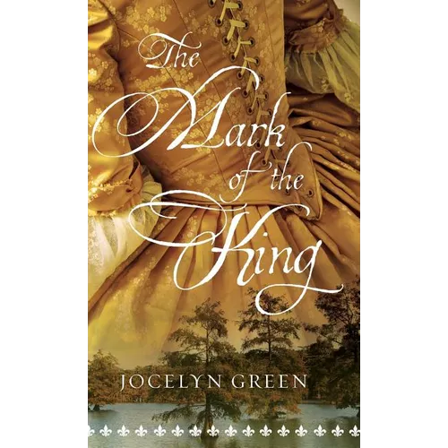 Mark of the King - Hardcover