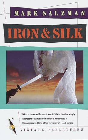 Iron and Silk: A Memoir by Mark Salzman - Paperback