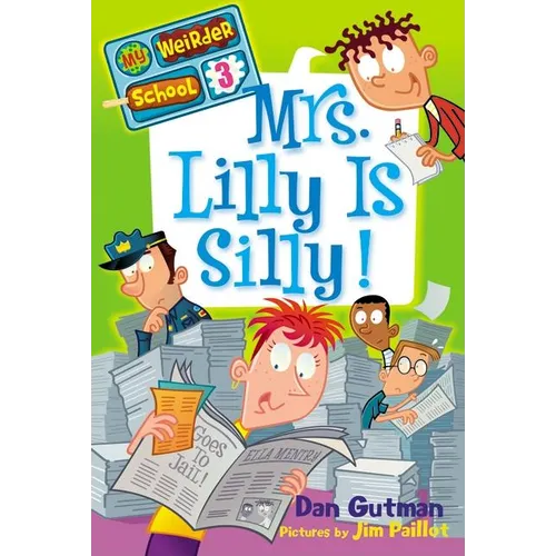 Mrs. Lilly Is Silly!