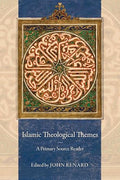 Islamic Theological Themes: A Primary Source Reader by John Renard -First Edition-Paperback