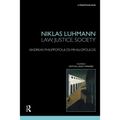 Niklas Luhmann: Law, Justice, Society