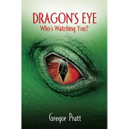 Dragon's Eye: Who's Watching You? - Paperback