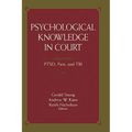 Psychological Knowledge in Court: Ptsd, Pain, and Tbi