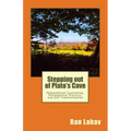Stepping out of Plato's Cave: Philosophical Counseling, Philosophical Practice, and Self-Transformation