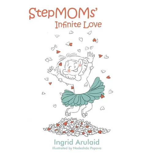 StepMOMs' Infinite Love - Paperback