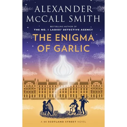 The Enigma of Garlic: 44 Scotland Street Series (16) - Paperback