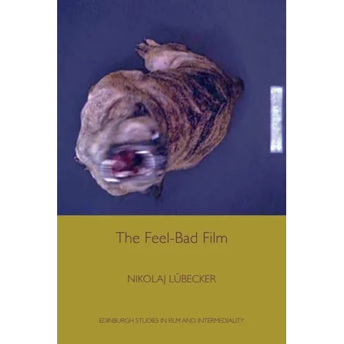 The Feel-Bad Film - Paperback
